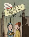 Kurt r inte helt dd