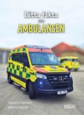 L�tta fakta om ambulansen