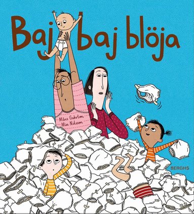 Måns Gahrton - Baj baj blöja, Inbunden