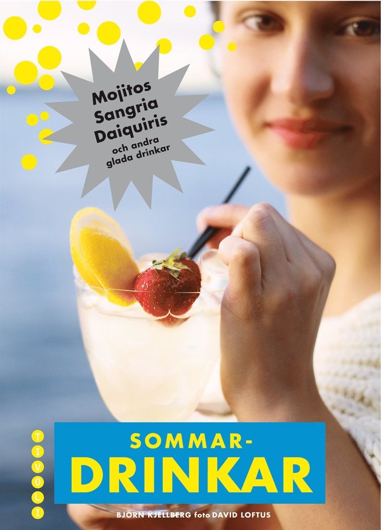 Björn Kjellberg - Sommardrinkar, Inbunden