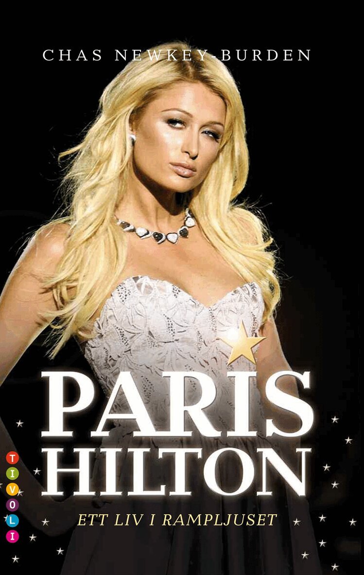 Chas Newkey-Burden - Paris Hilton : ett liv i rampljuset, Pocket