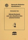 Nikolaj Bucharin och den skandinaviska arbetarrrelsen