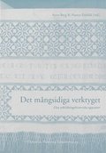 Det mngsidiga verktyget : elva utbildningshistoriska uppsatser