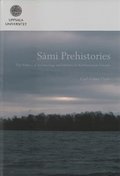 S�mi prehistories : the politics of archaeology and identity in Northernmost Europe