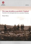 Den yngre jrnlderns gravskick i Uppland
