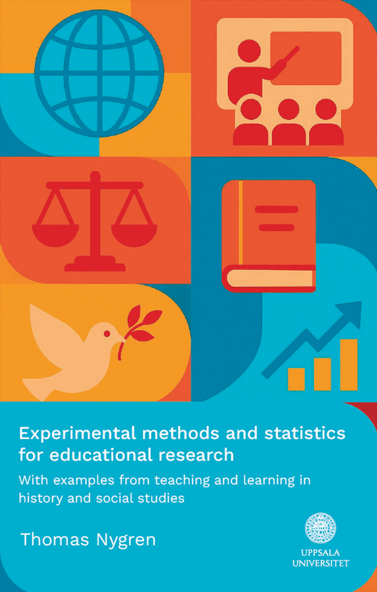 Thomas Nygren - Experimental methods and statistics for educational research : With examples from teaching and learning in history and social studies, Häftad. Tillgänglighet: Lägg i varukorg