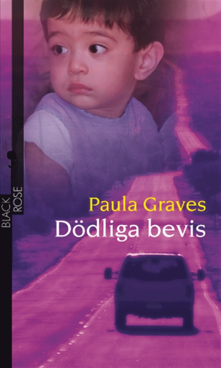 Paula Graves - Dödliga bevis, E-bok