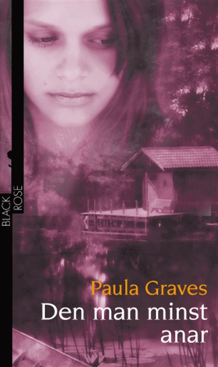 Paula Graves - Den man minst anar, E-bok