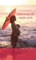 Mamma till varje pris