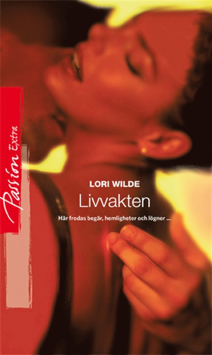 Lori Wilde - Livvakten, E-bok