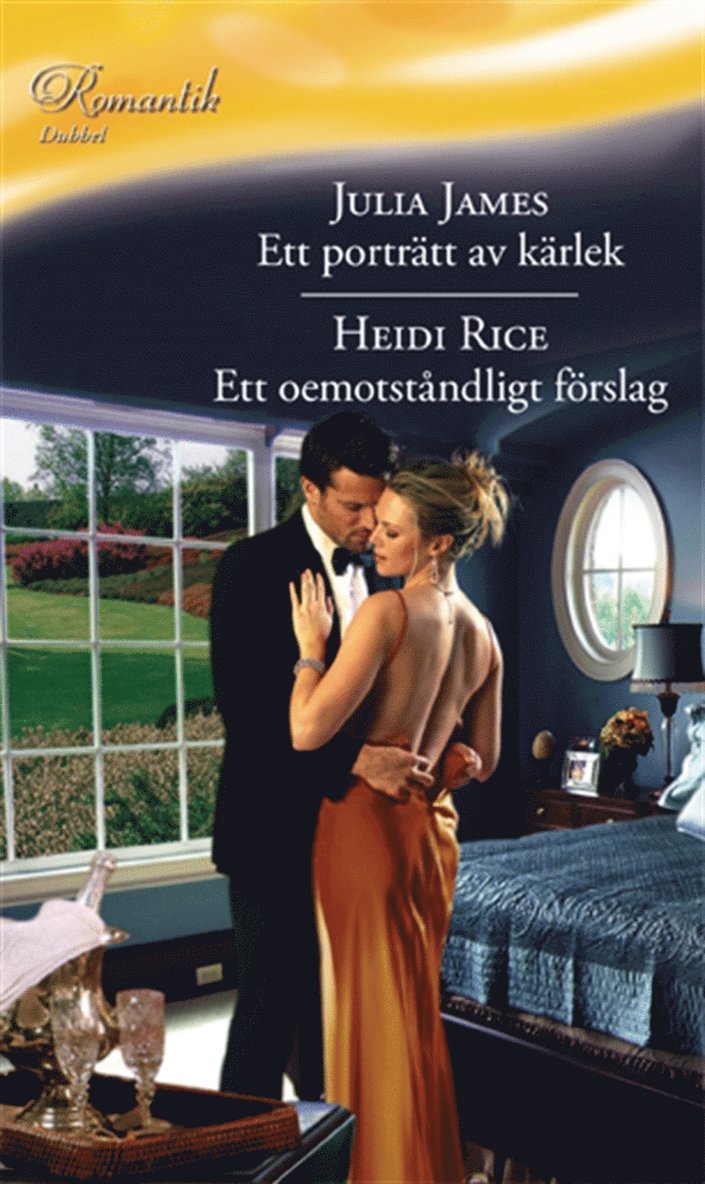 Heidi Rice, Julia James - Ett porträtt av kärlek / Ett oemotståndligt förslag, E-bok