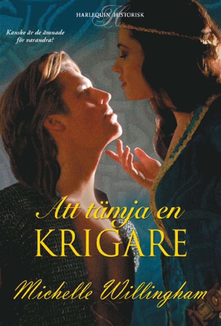 Michelle Willingham - Att tämja en krigare, E-bok