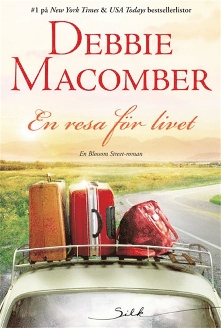 Debbie Macomber - En resa för livet, E-bok