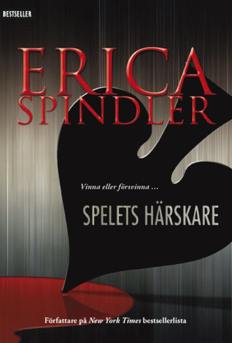 Erica Spindler - Spelets härskare, E-bok