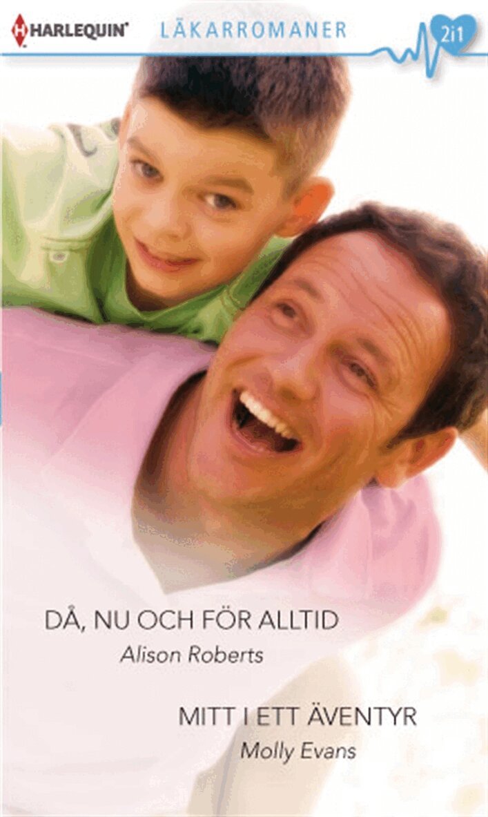 Alison Roberts, Molly Evans - Då, nu och för alltid / Mitt i ett äventyr, E-bok. Tillgänglighet: Lägg i varukorg