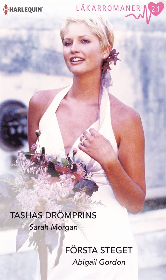 Abigail Gordon, Sarah Morgan - Tashas drömprins / Första steget, E-bok