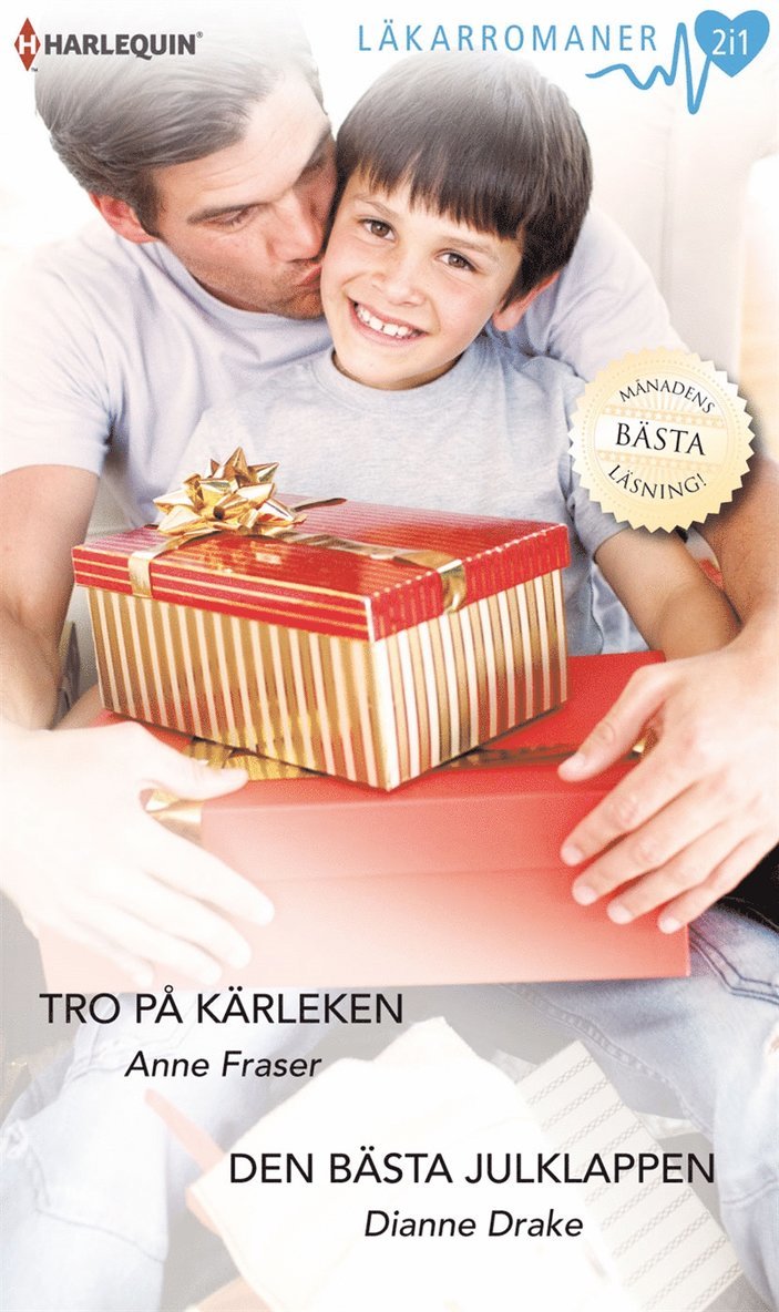 Anne Fraser, Dianne Drake - Tro på kärleken / Den bästa julklappen, E-bok