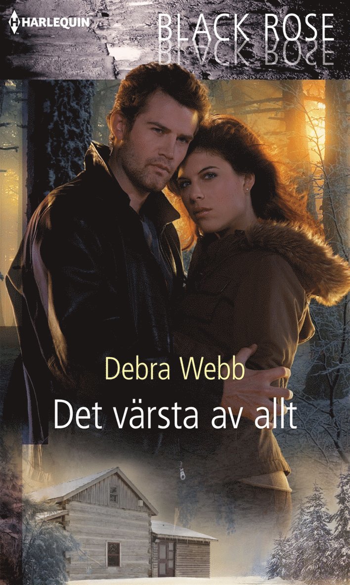Debra Webb - Det värsta av allt, E-bok