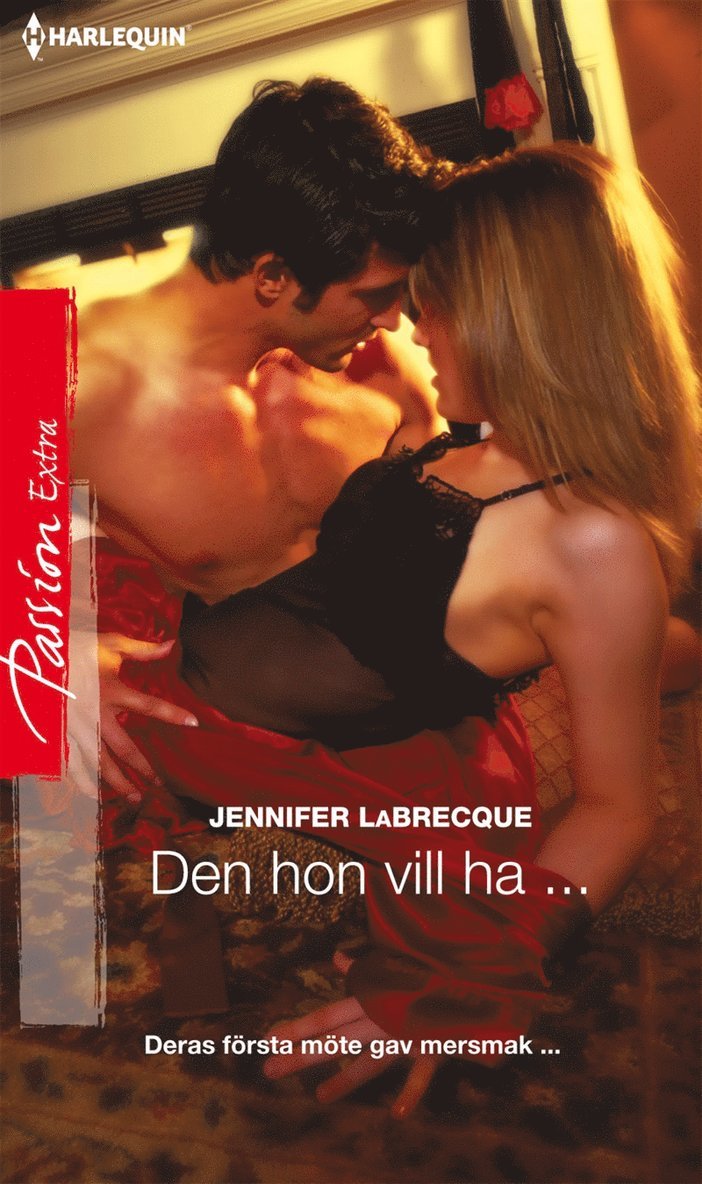 Jennifer LaBrecque - Den hon vill ha..., E-bok