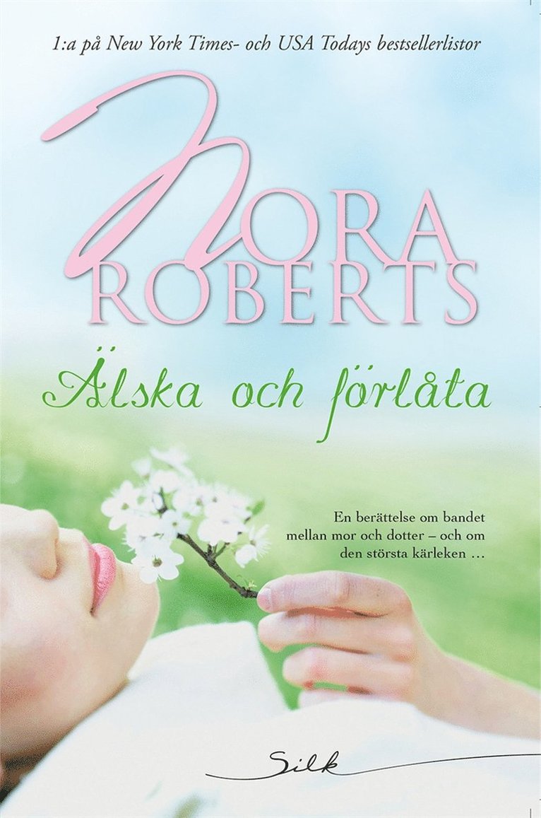 Nora Roberts - Älska och förlåta, E-bok