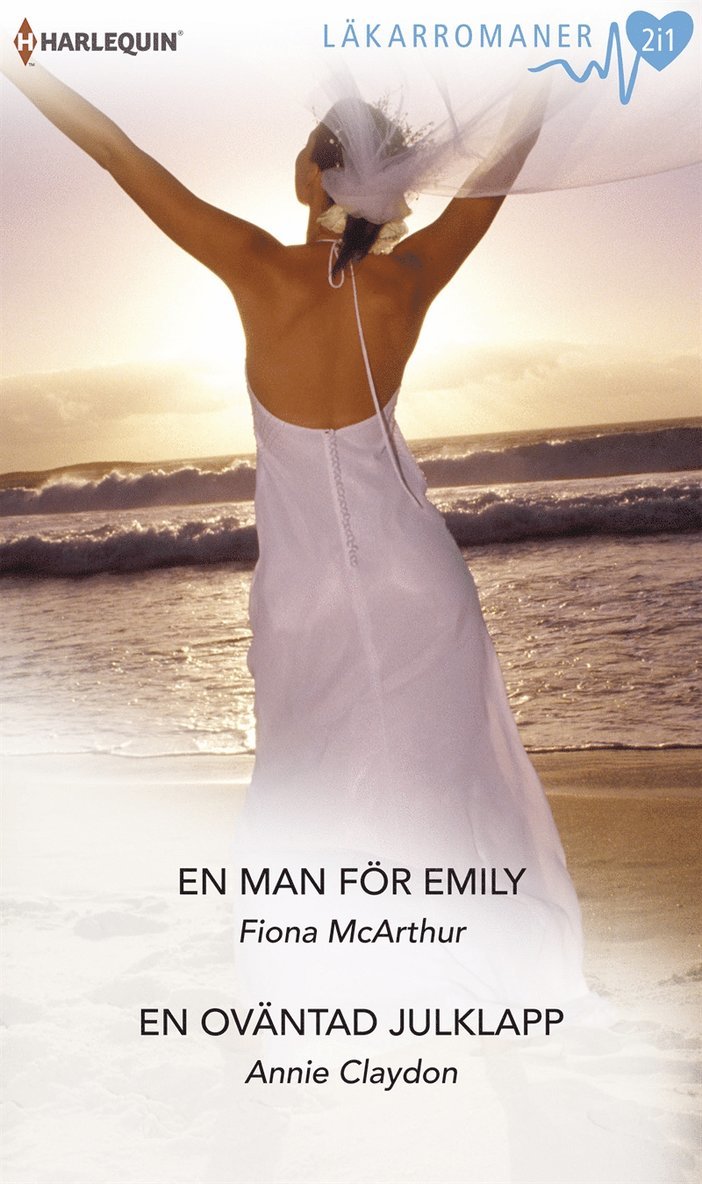 Fiona McArthur, Annie Claydon - En man för Emily / En oväntad julklapp, E-bok