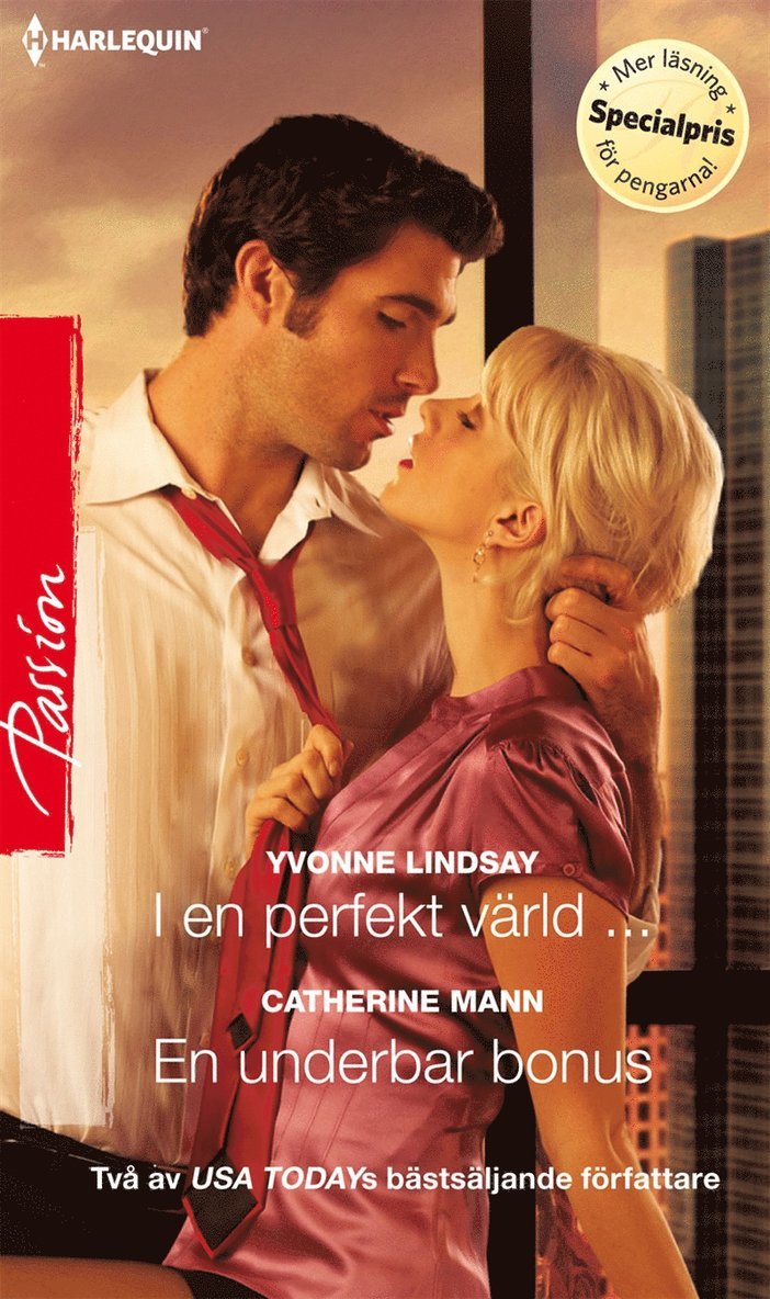 Yvonne Lindsay, Catherine Mann - I en perfekt värld... / En underbar bonus, E-bok
