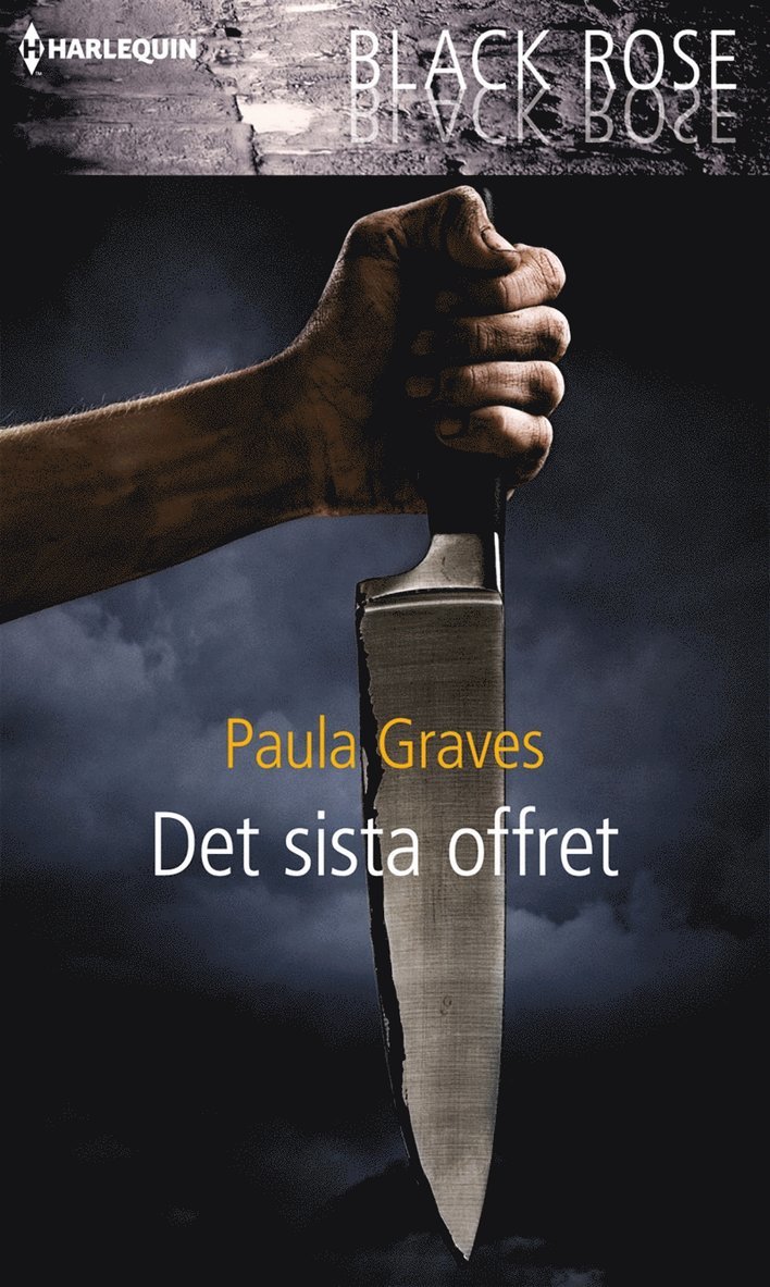 Paula Graves - Det sista offret, E-bok