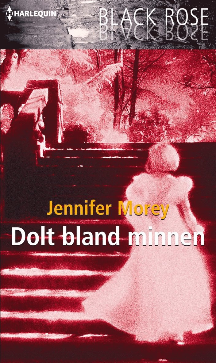Jennifer Morey - Dolt bland minnen, E-bok
