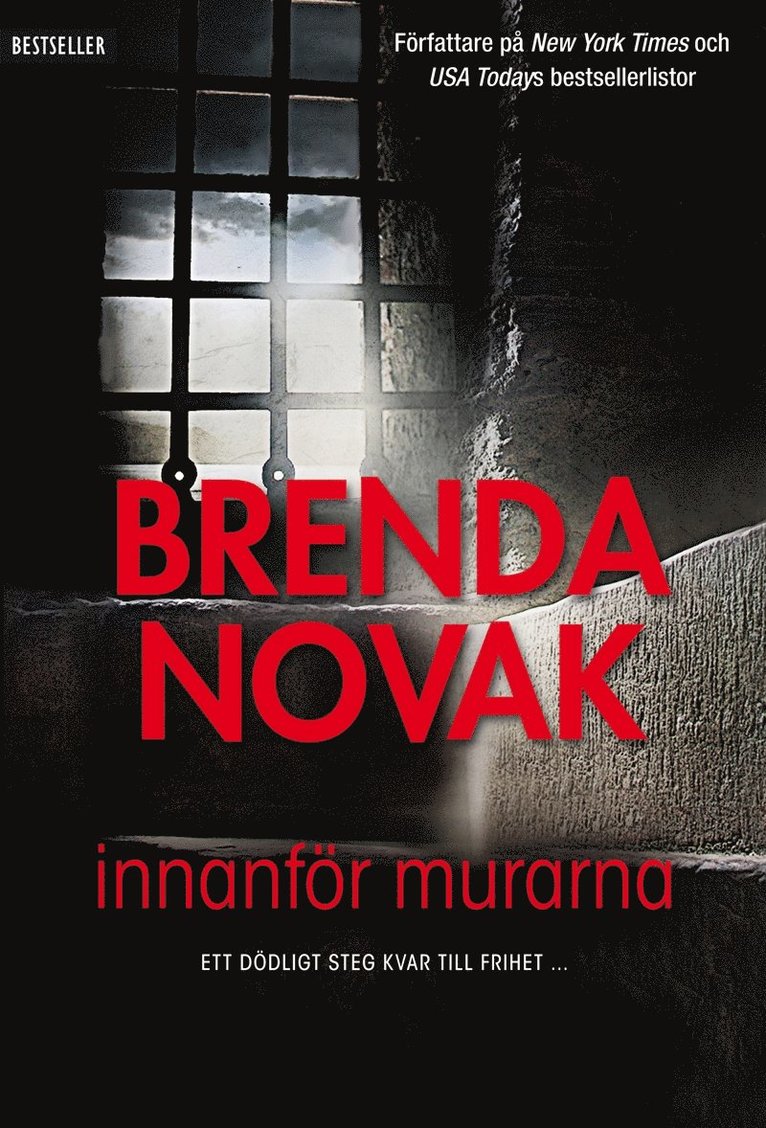 Brenda Novak - Innanför murarna, E-bok