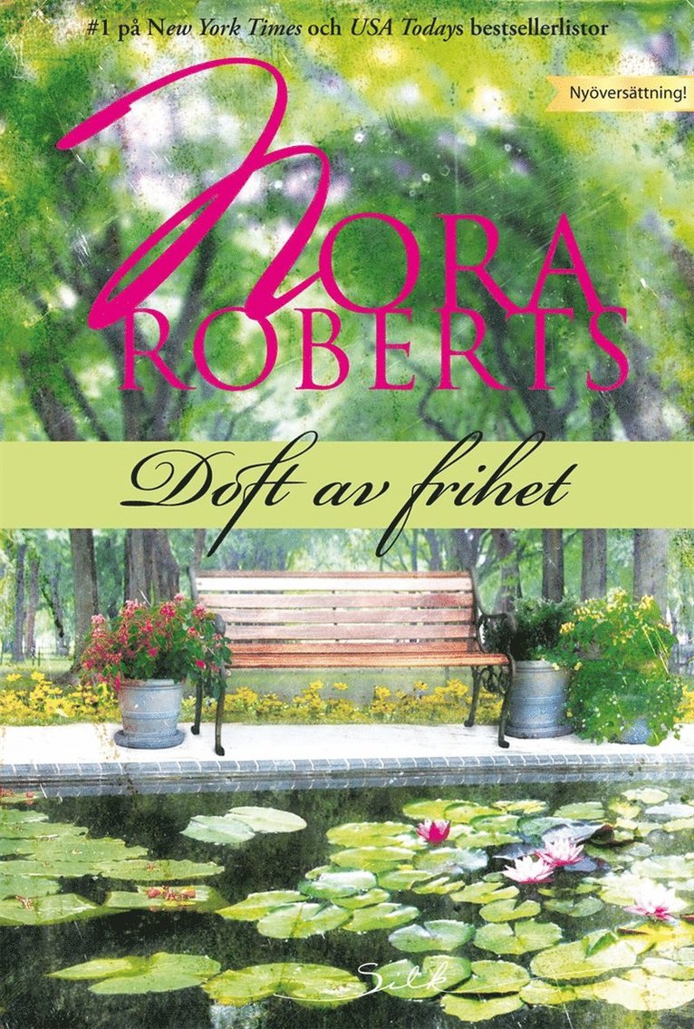Nora Roberts - Doft av frihet, E-bok
