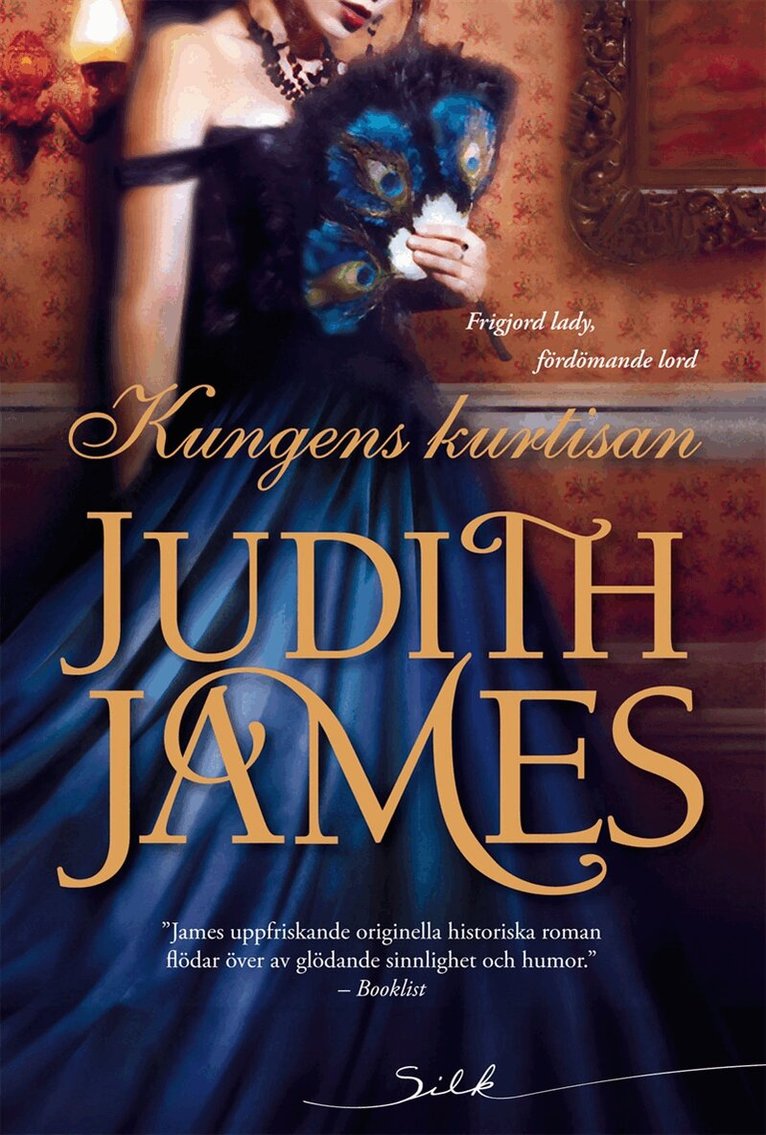 Judith James - Kungens kurtisan, E-bok