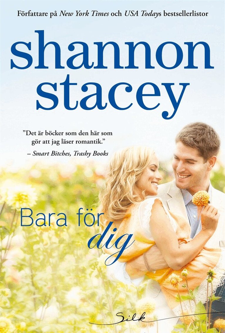 Shannon Stacey - Bara för dig, E-bok