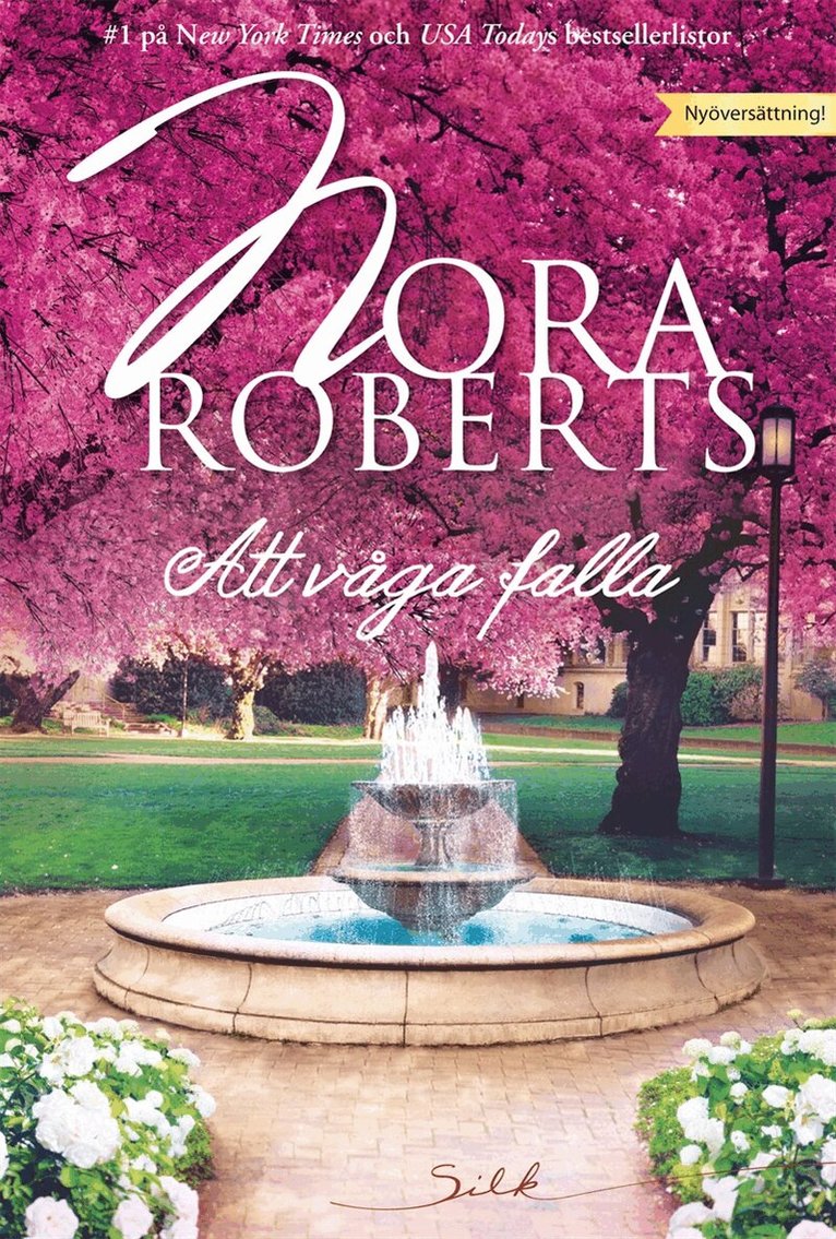 Nora Roberts - Att våga falla, E-bok