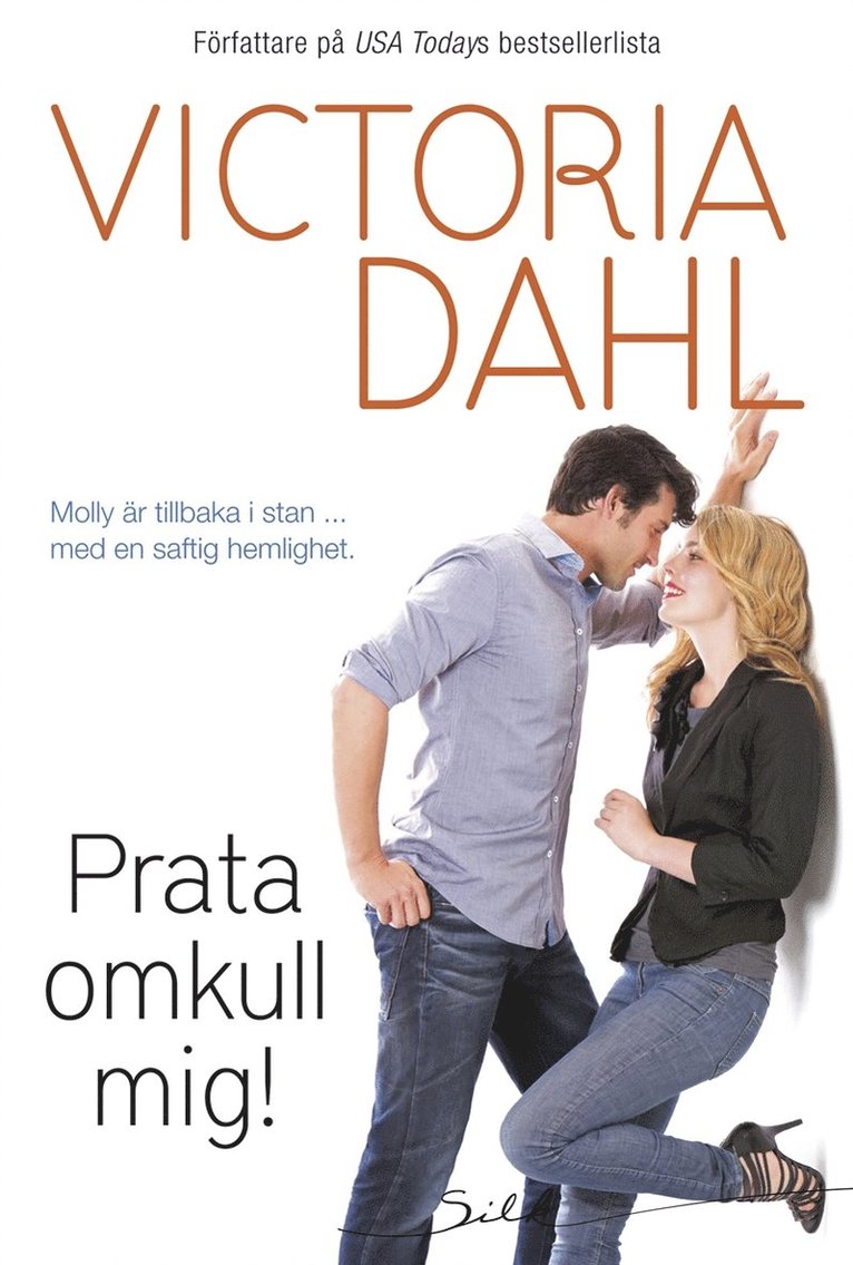 Victoria Dahl - Prata omkull mig!, E-bok