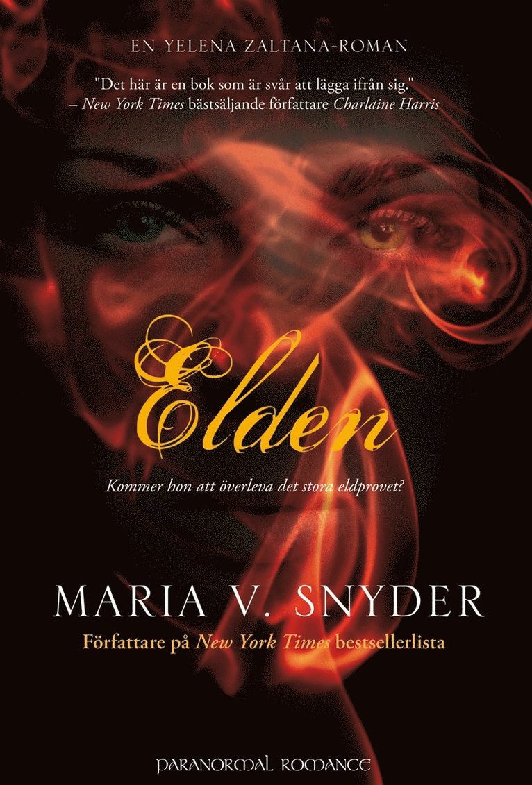 Maria V. Snyder - Elden, E-bok