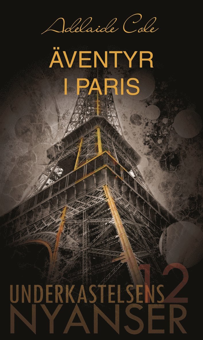 Adelaide Cole - Äventyr i Paris, E-bok
