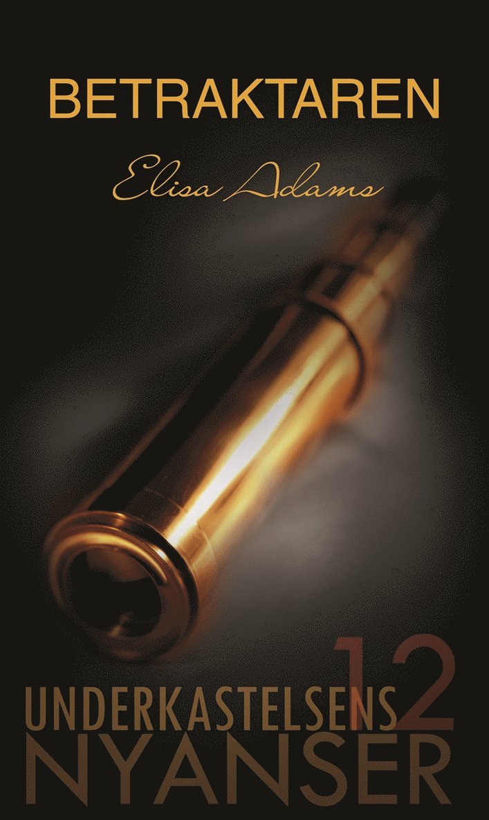 Elisa Adams - Betraktaren, E-bok