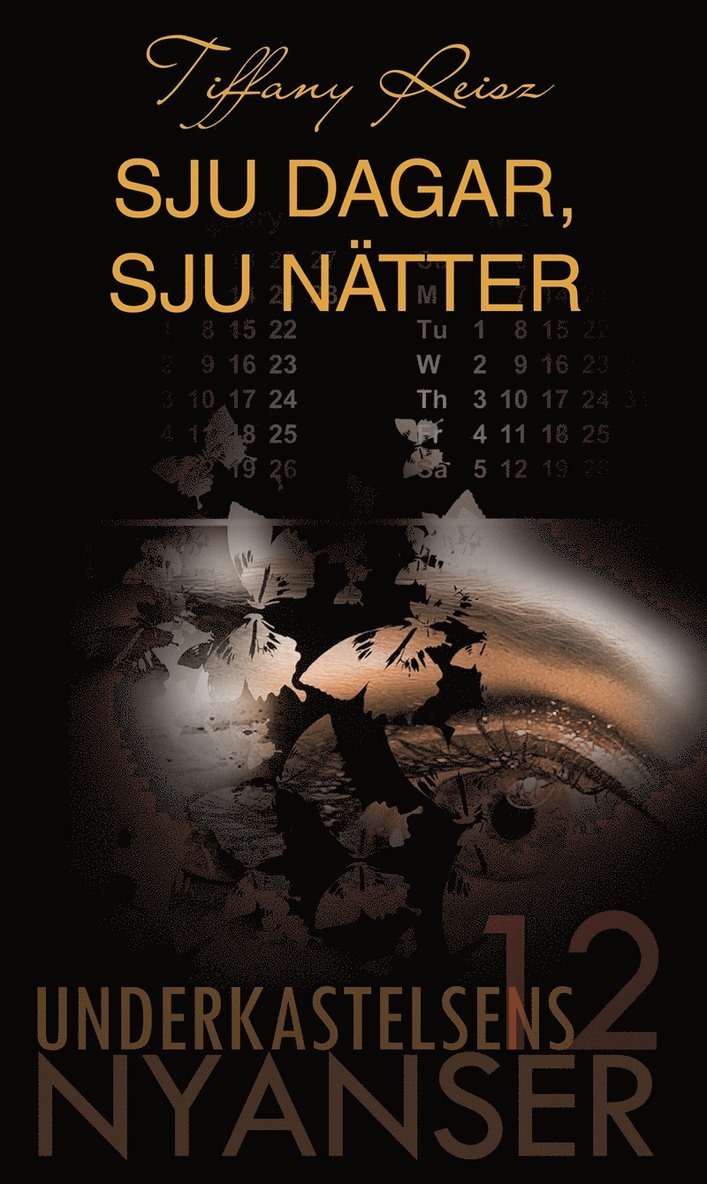 Tiffany Reisz - Sju dagar, sju nätter, E-bok