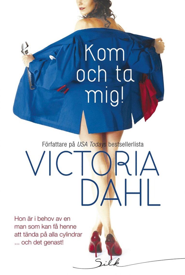 Victoria Dahl - Kom och ta mig!, E-bok