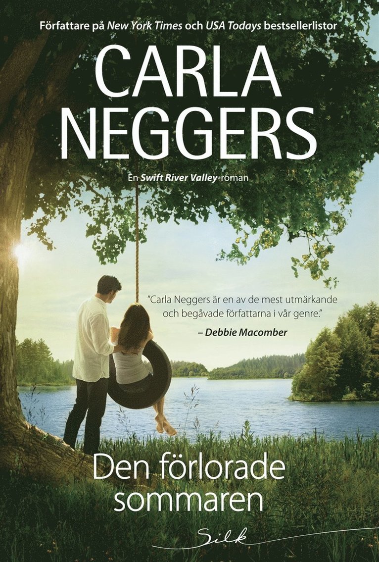 Carla Neggers - Den förlorade sommaren, E-bok