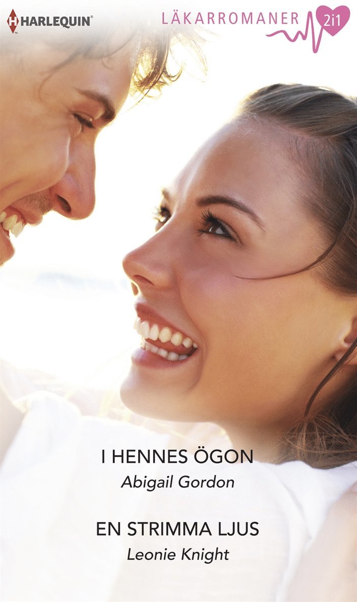 Abigail Gordon, Leonie Knight - I hennes ögon / En strimma ljus, E-bok