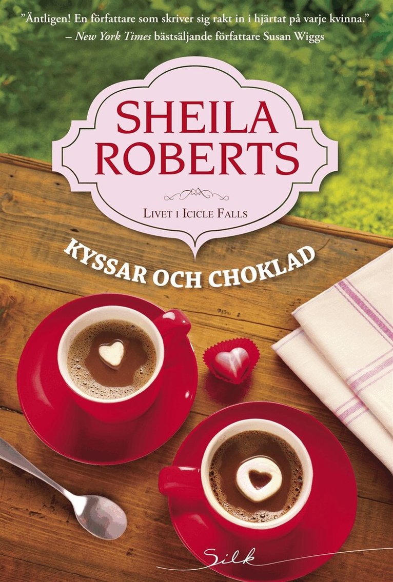 Sheila Roberts - Kyssar och choklad, E-bok