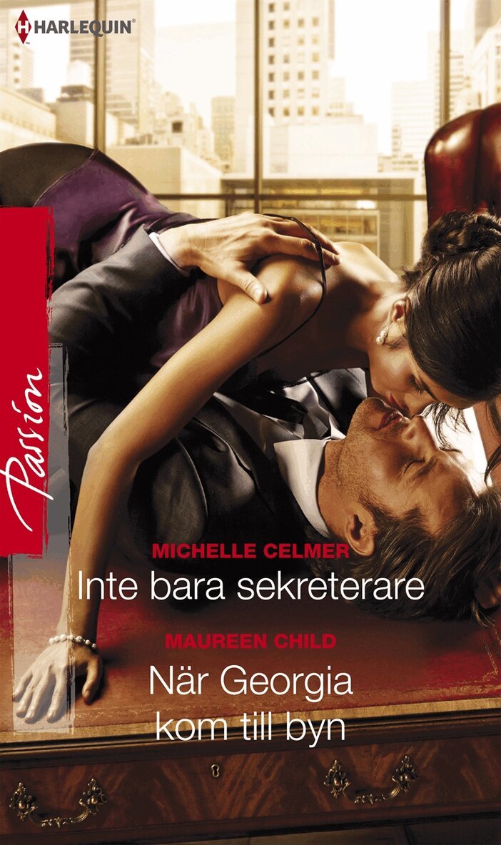 Maureen Child, Michelle Celmer - Inte bara sekreterare / När Georgia kom till byn, E-bok