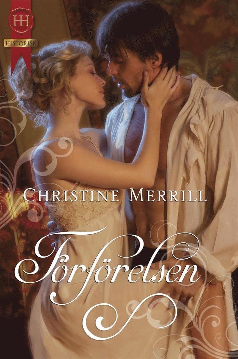 Christine Merrill - Förförelsen, E-bok