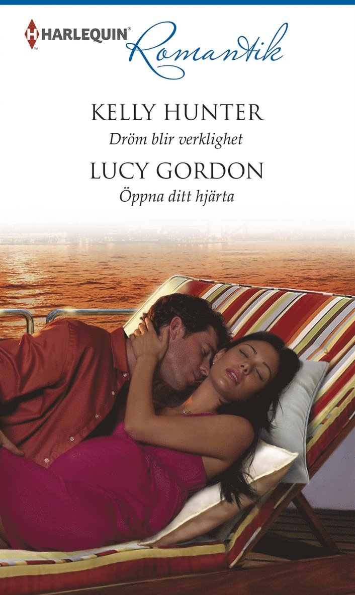 Lucy Gordon, Kelly Hunter - Dröm blir verklighet / Öppna ditt hjärta, E-bok