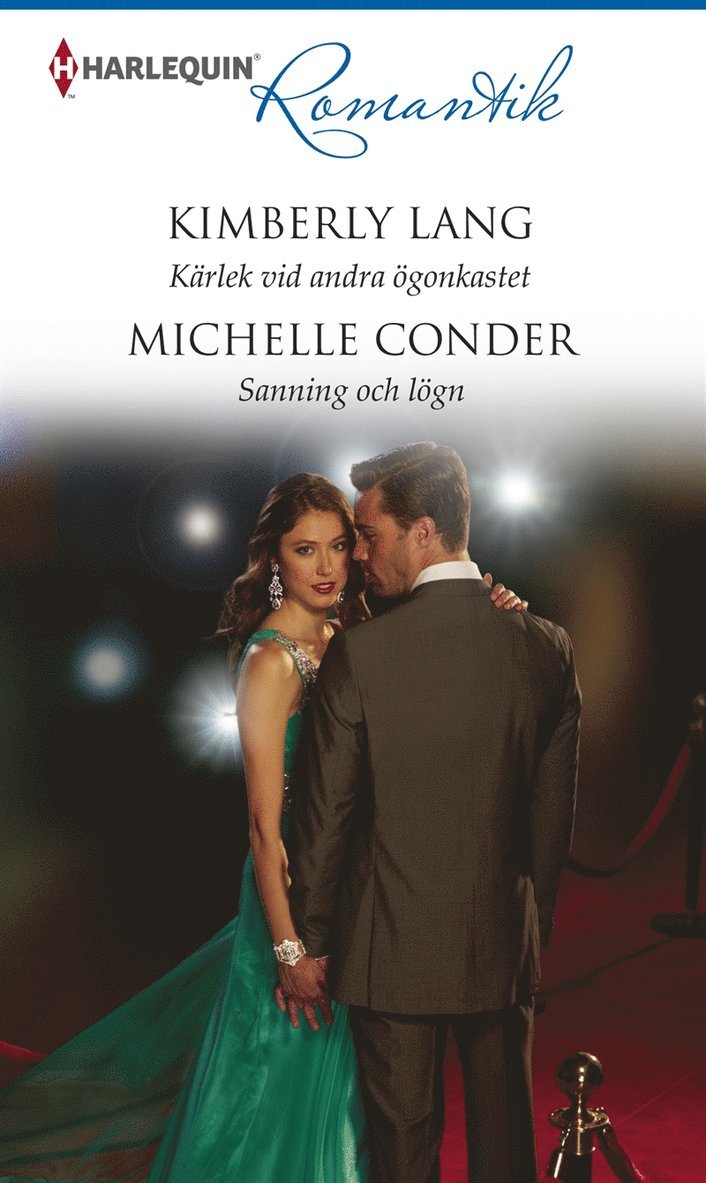 Kimberly Lang, Michelle Conder - Kärlek vid andra ögonkastet / Sanning och lögn, E-bok