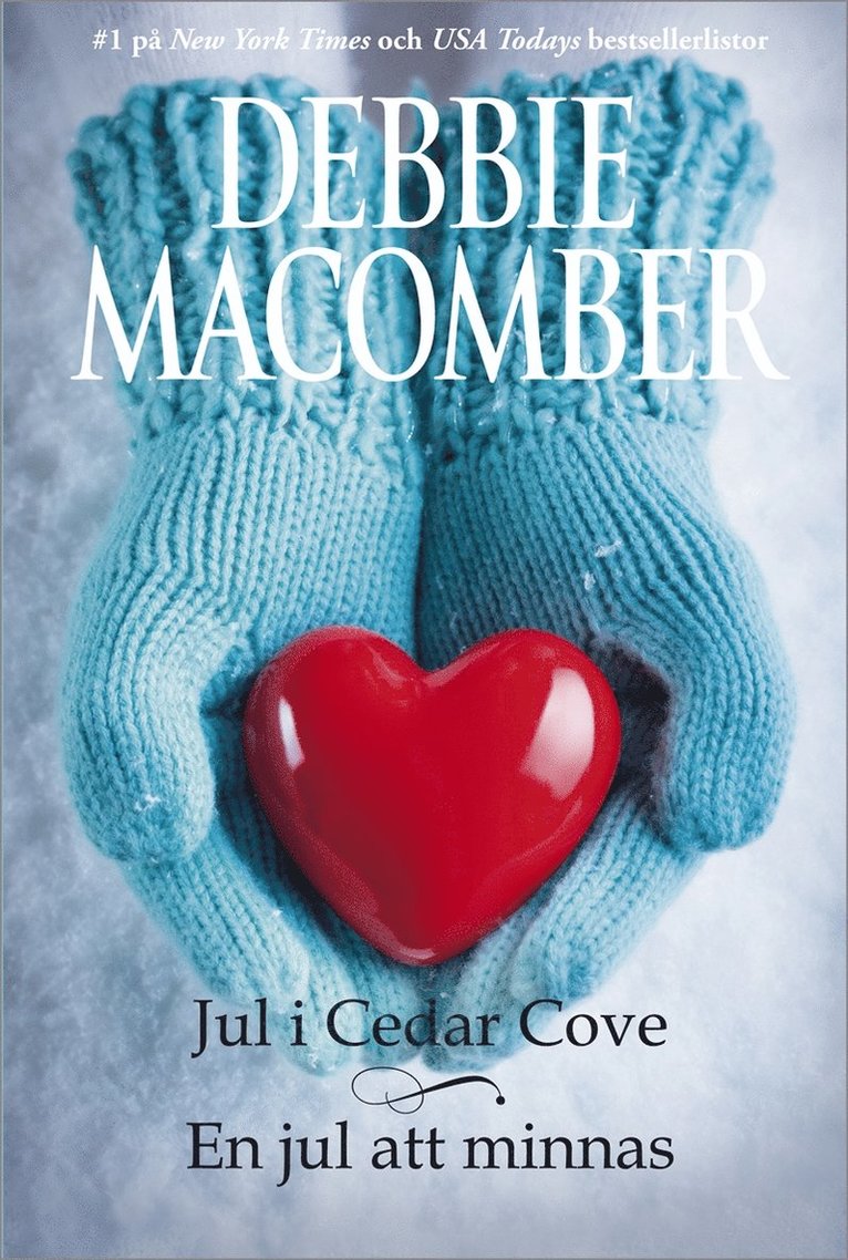 Debbie Macomber - Jul i Cedar Cove/En jul att minnas, E-bok