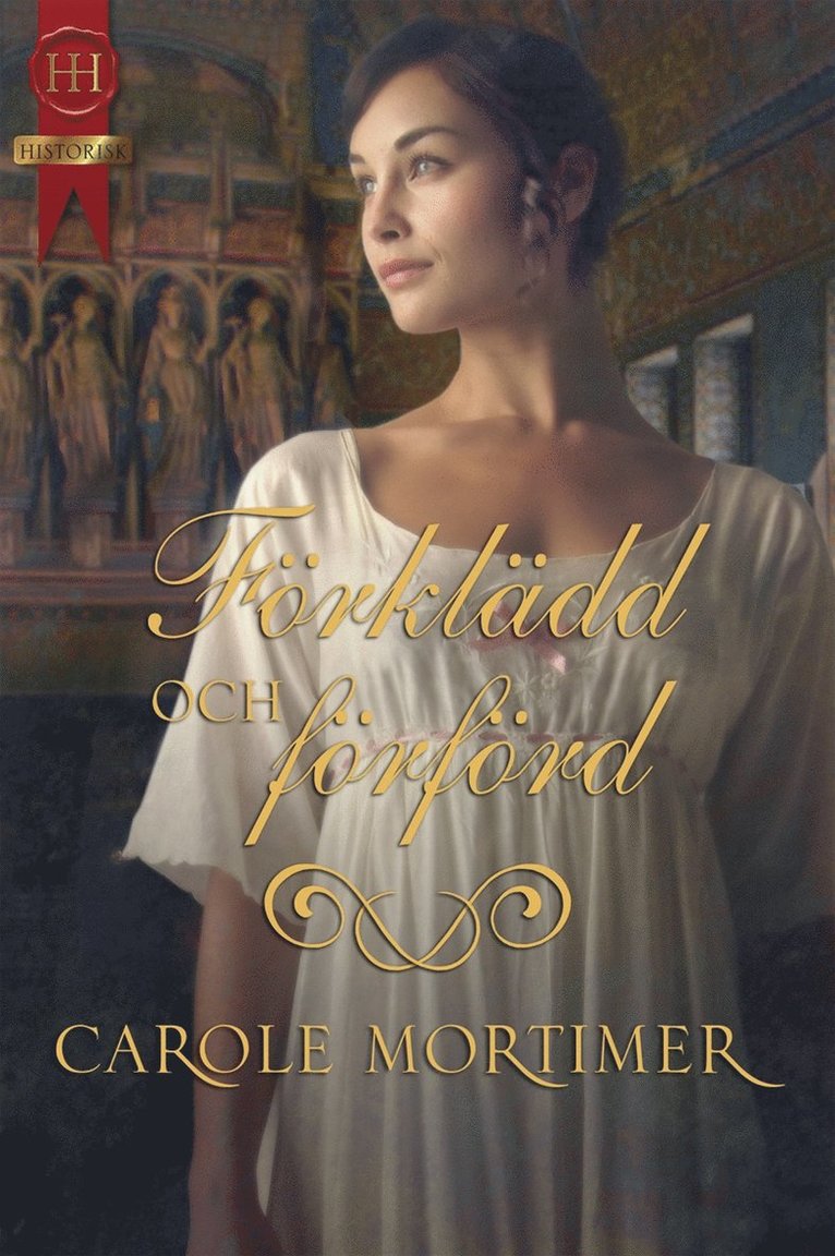 Carole Mortimer - Förklädd och förförd, E-bok