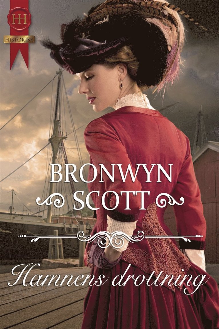 Bronwyn Scott - Hamnens drottning, E-bok
