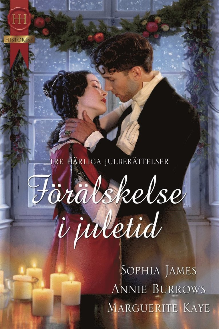 Annie Burrows, Marguerite Kaye, Sophia James - Förälskelse i juletid, E-bok